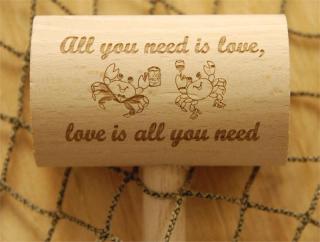 All you need is love