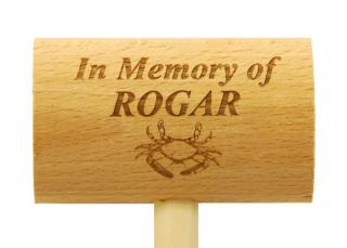 In Memory of ROGAR Crab Mallet