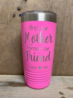 First Mother, Forever Friend 20 oz